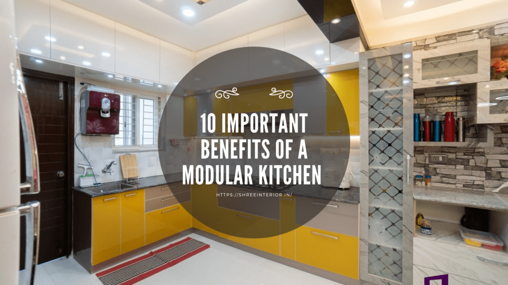 Top 10 Important Benefits of a Modular Kitchen You Should Know