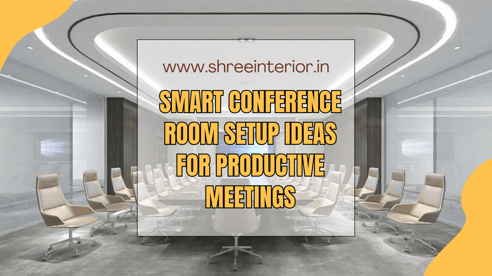 15 Smart Conference Room Setup Ideas For Productive Meetings