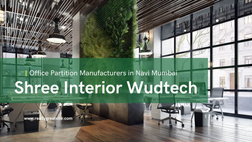 Office Partition Manufacturers in Navi Mumbai