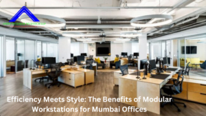 The Benefits of Modular Workstations for Mumbai Offices