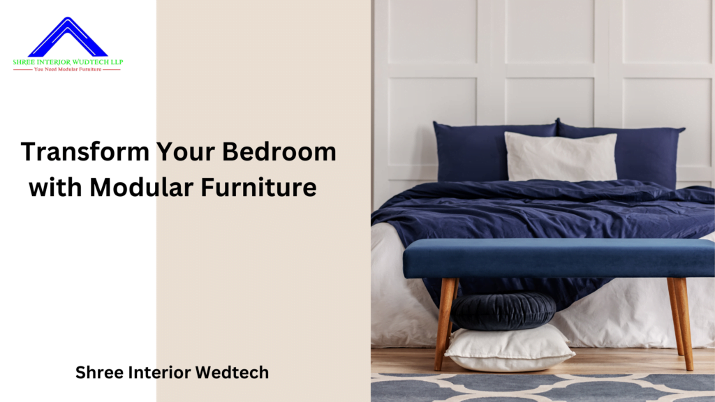 Transform Your Bedroom with Modular Furniture