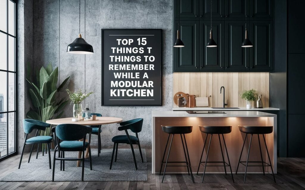 Top 15 Things to Remember While Making a Modular Kitchen