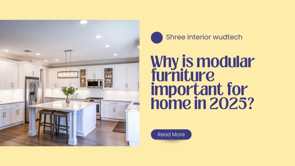 Why is modular furniture important for home in 2025?