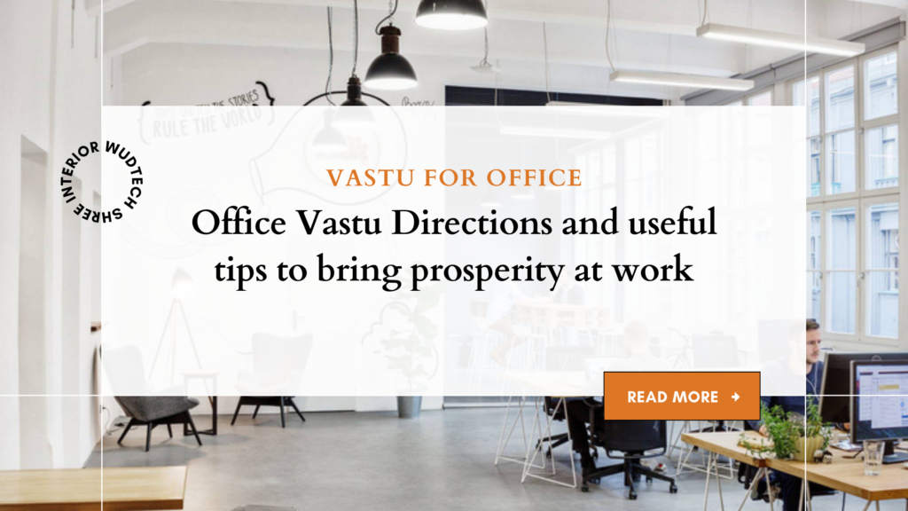 Enhance prosperity at work with these essential Office Vastu tips. Learn how directions, seating, and décor can impact business success.